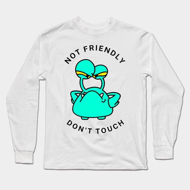 Not Friendly Don't Touch Long Sleeve T-Shirt by CityNoir